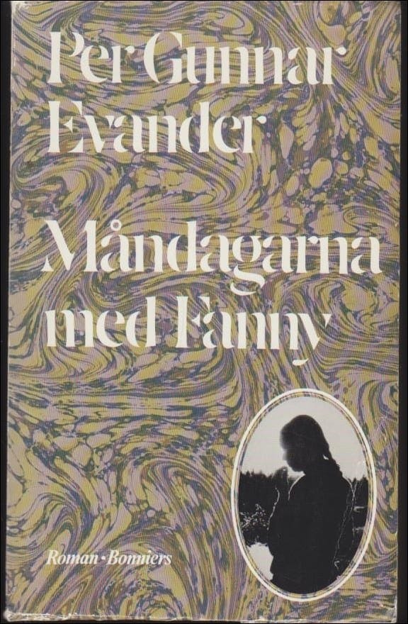 Per Gunnar Evander : Måndagarna med Fanny