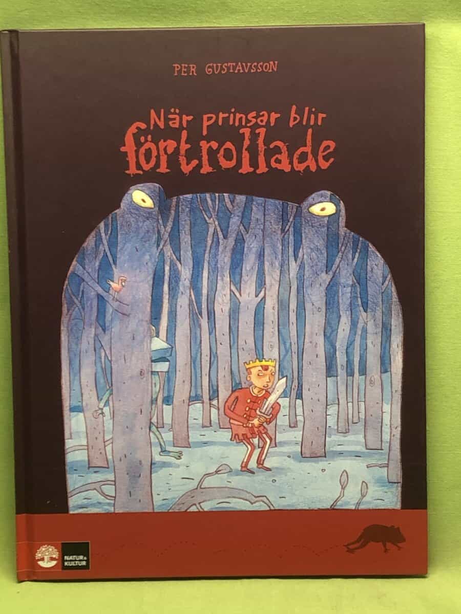 Per Gustavsson : När prinsar blir förtrollade