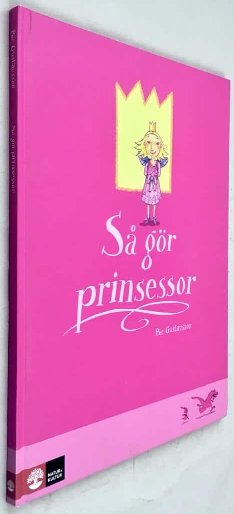 Per Gustavsson : Så gör prinsessor