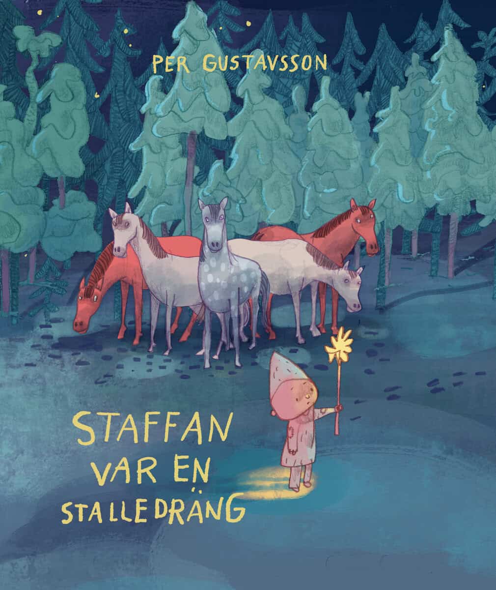Per Gustavsson : Staffan var en stalledräng