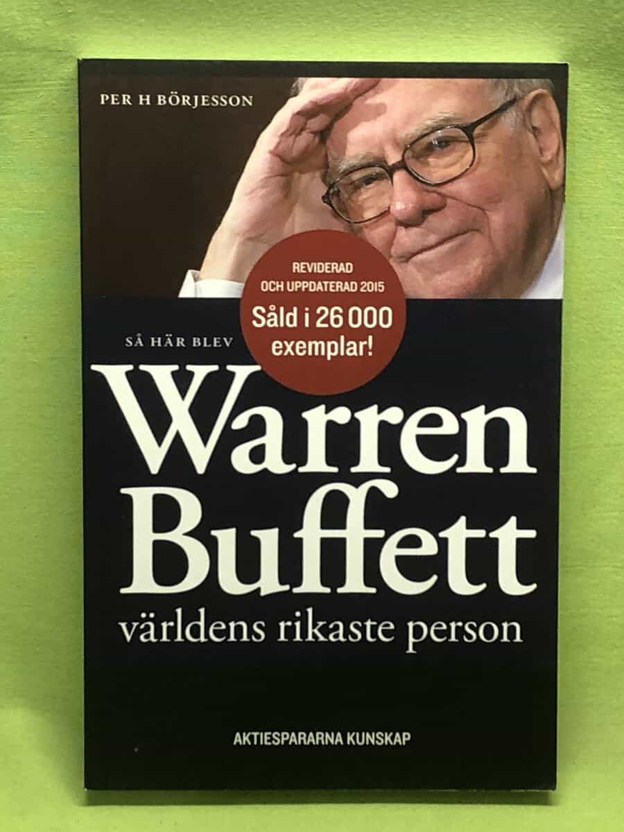 Per H. Börjesson : Så här blev Warren Buffett världens rikaste person