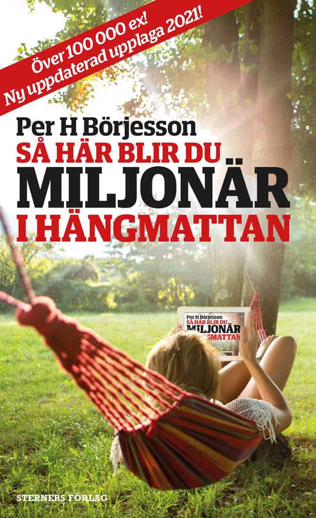Per H Börjesson : Så här blir du miljonär i hängmattan