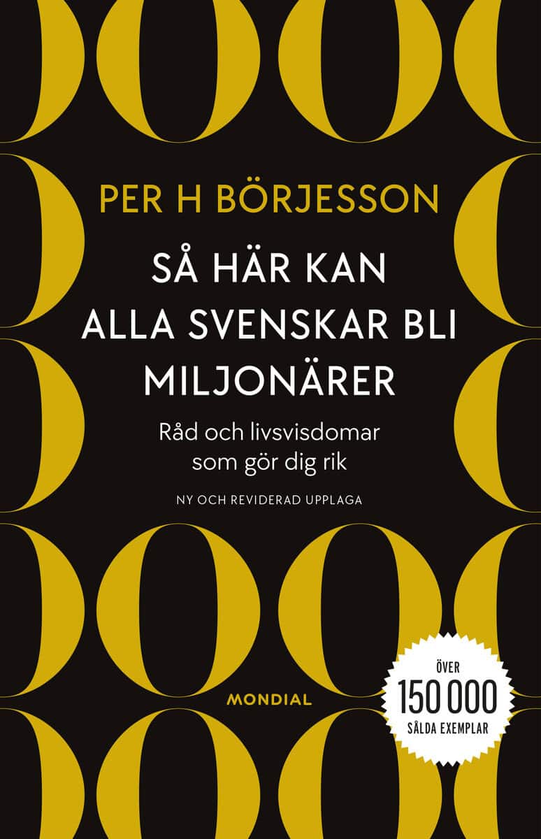 Per H. Börjesson : Så här kan alla svenskar bli miljonärer