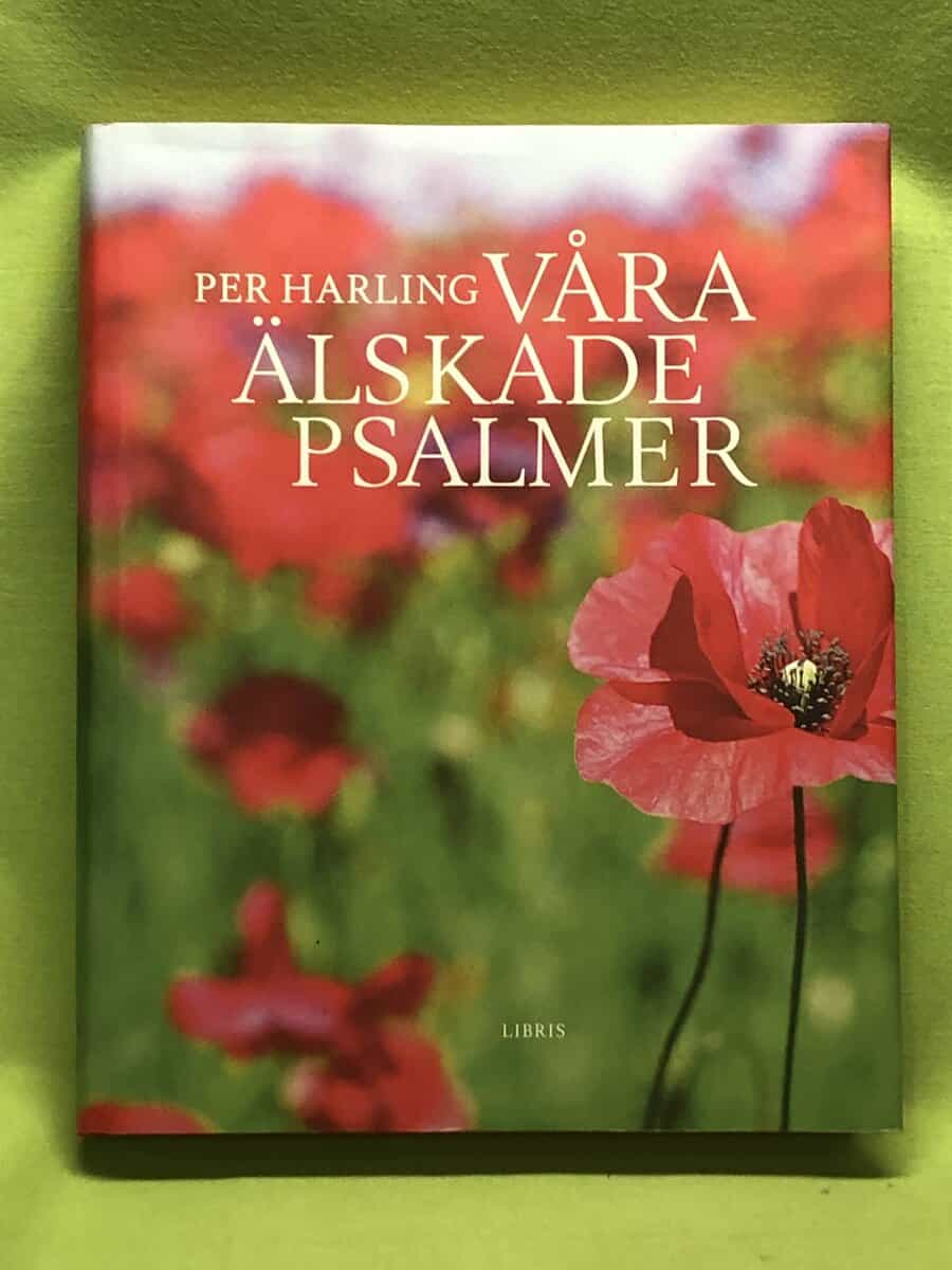 Per Harling : Våra älskade psalmar