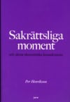 Per Henriksson : Sakrättsliga moment : och deras ekonomiska konsekvenser