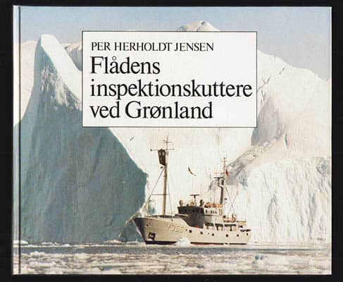 Per Herholdt Jensen : Flådens inspektionskuttere ved Grønland