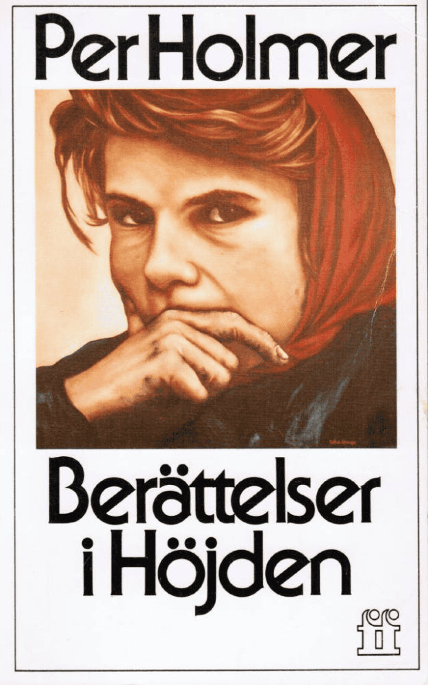Per Holmer : Berättelser i höjden
