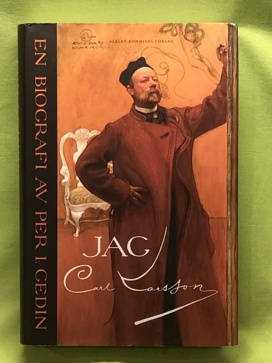 Per I. Gedin : Jag Carl Larsson