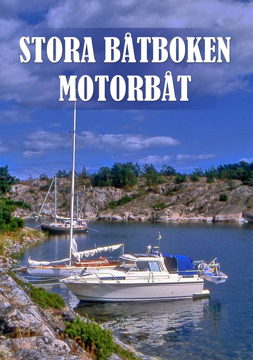Per Isacsson : Stora båtboken : motorbåt