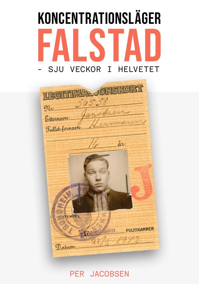Per Jacobsen : Koncentrationsläger Falstad, Norge : sju veckor i helvetet