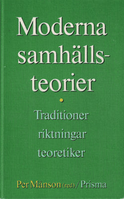 Per Månsson : Moderna samhällsteorier