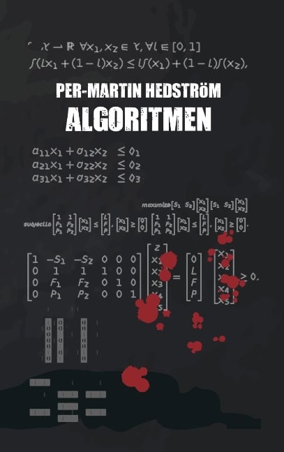 Per-Martin Hedström : Algoritmen : en kriminalgåta