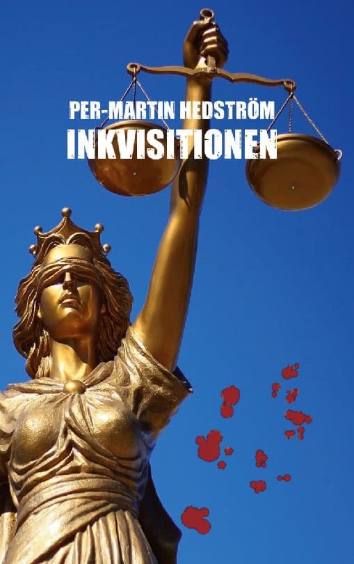 Per-Martin Hedström : Inkvisitionen