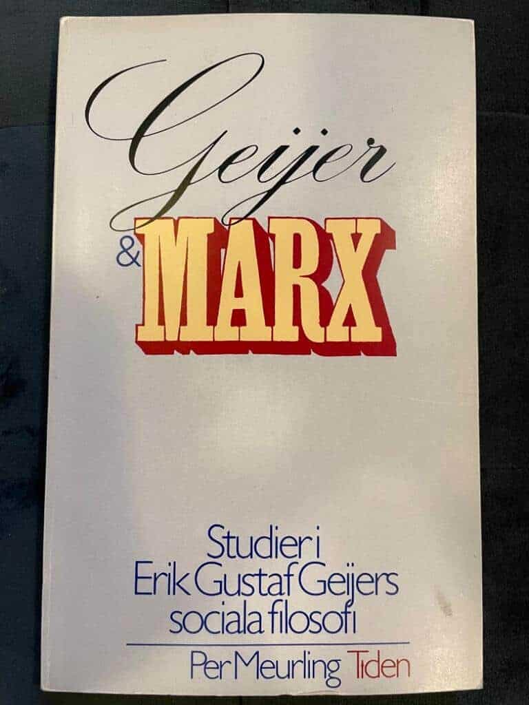 Per Meurling : Geijer och Marx