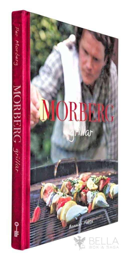 Per Morberg : Morberg grillar