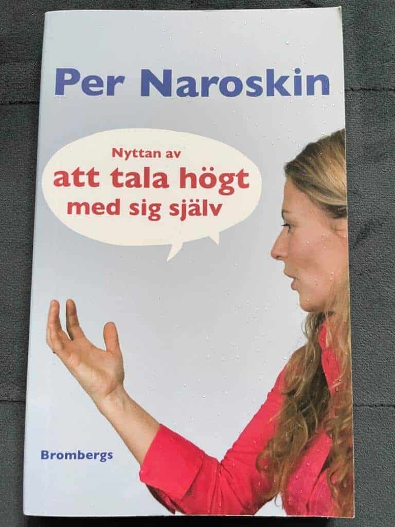 Per Naroskin : Nyttan av att tala högt med sig själv