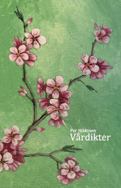 Per Nikkinen : Vårdikter