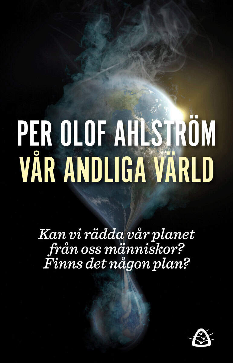 Per Olof Ahlström : Vår andliga värld