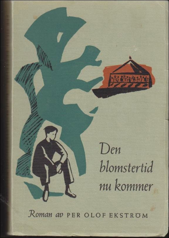 Per Olof Ekström : Den blomstertid nu kommer