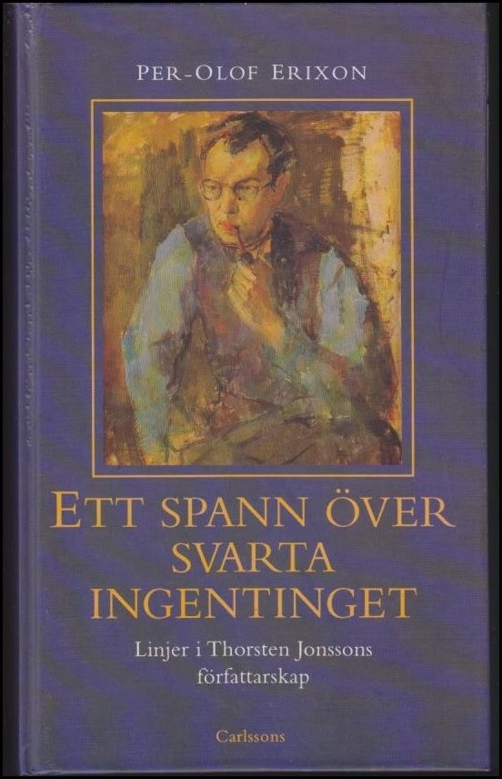 Per-Olof Erixon : Ett spann över svarta ingentinget
