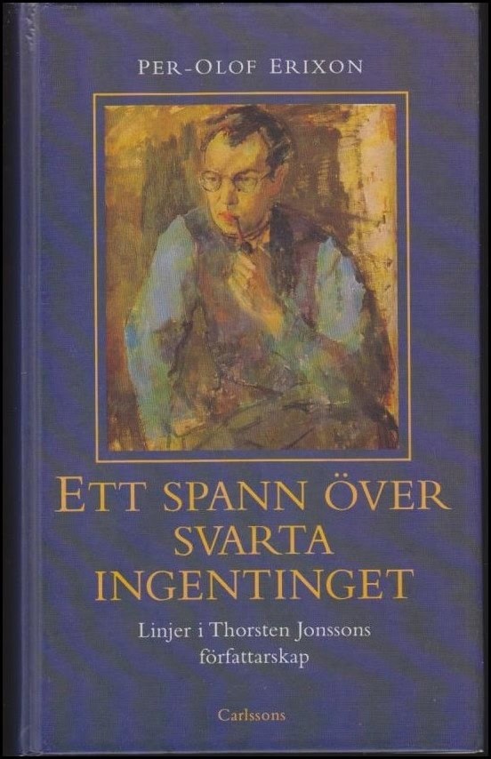 Per-Olof Erixon : Ett spann över svarta ingentinget