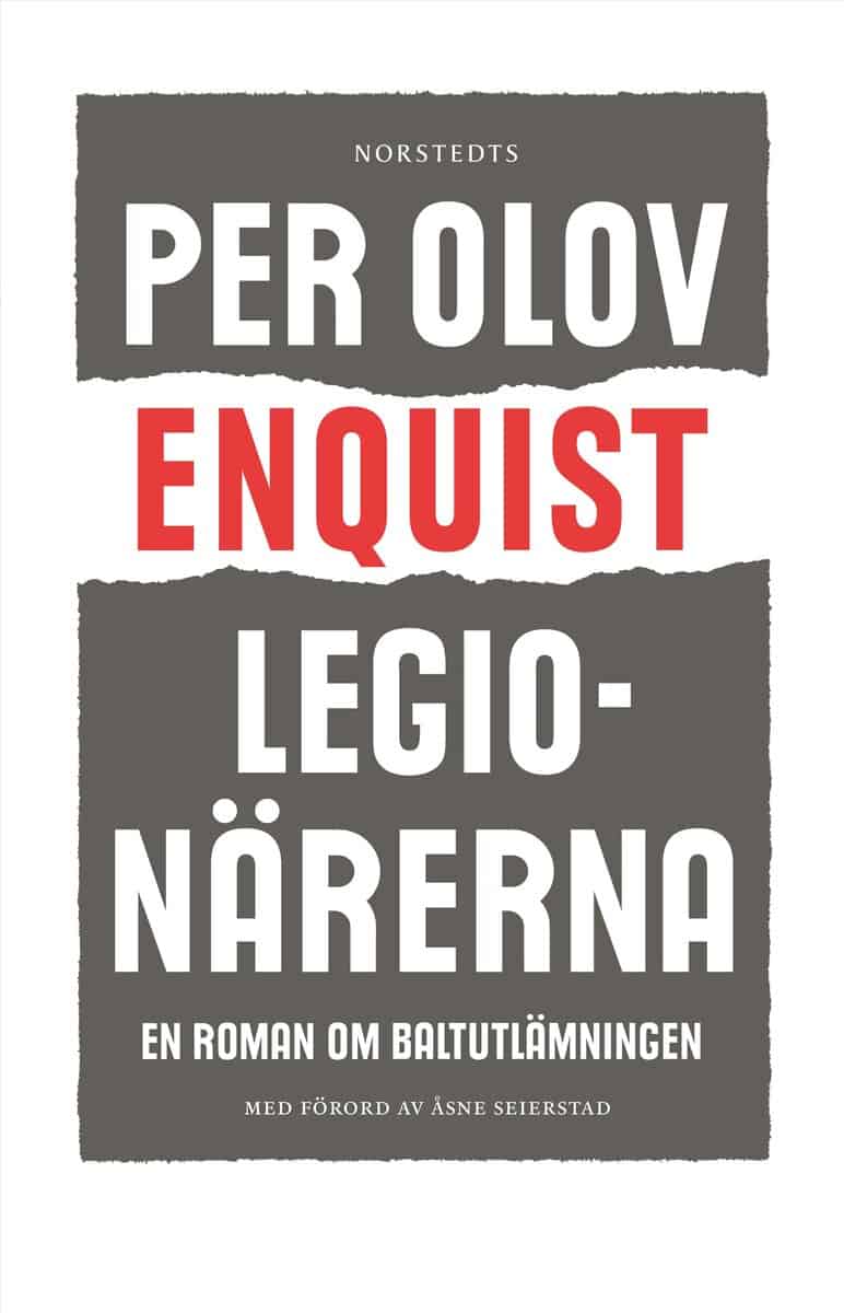 Per Olov Enquist : Legionärerna : en roman om baltutlämningen