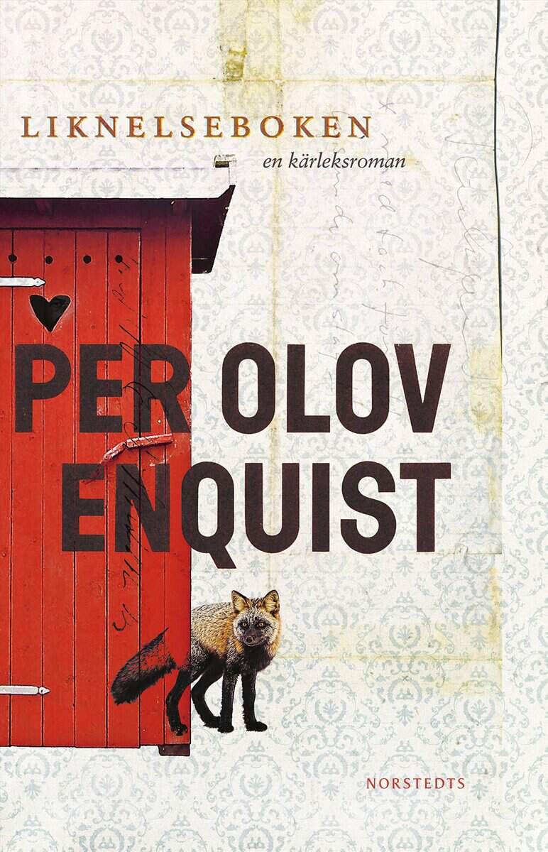 Per Olov Enquist : Liknelseboken : en kärleksroman