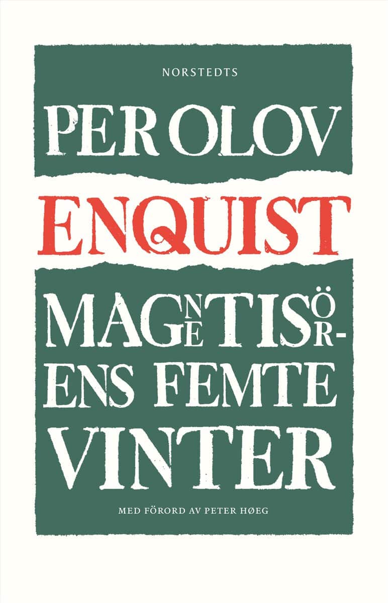 Per Olov Enquist : Magnetisörens femte vinter