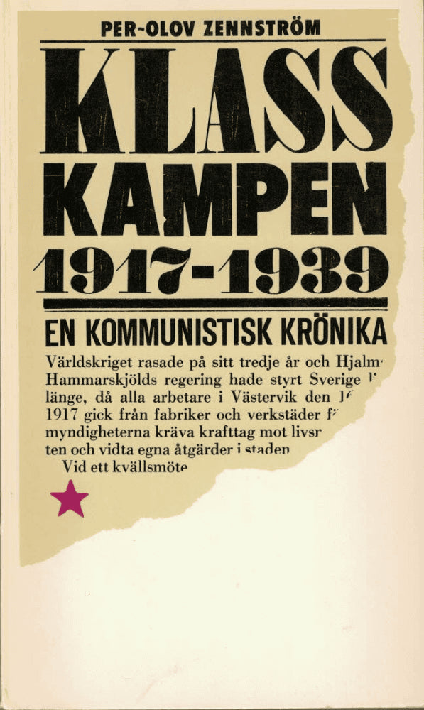 Per-Olov Zennström : Klasskampen 1917-1939