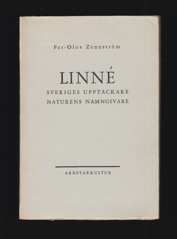 Per-Olov Zennström : Linné