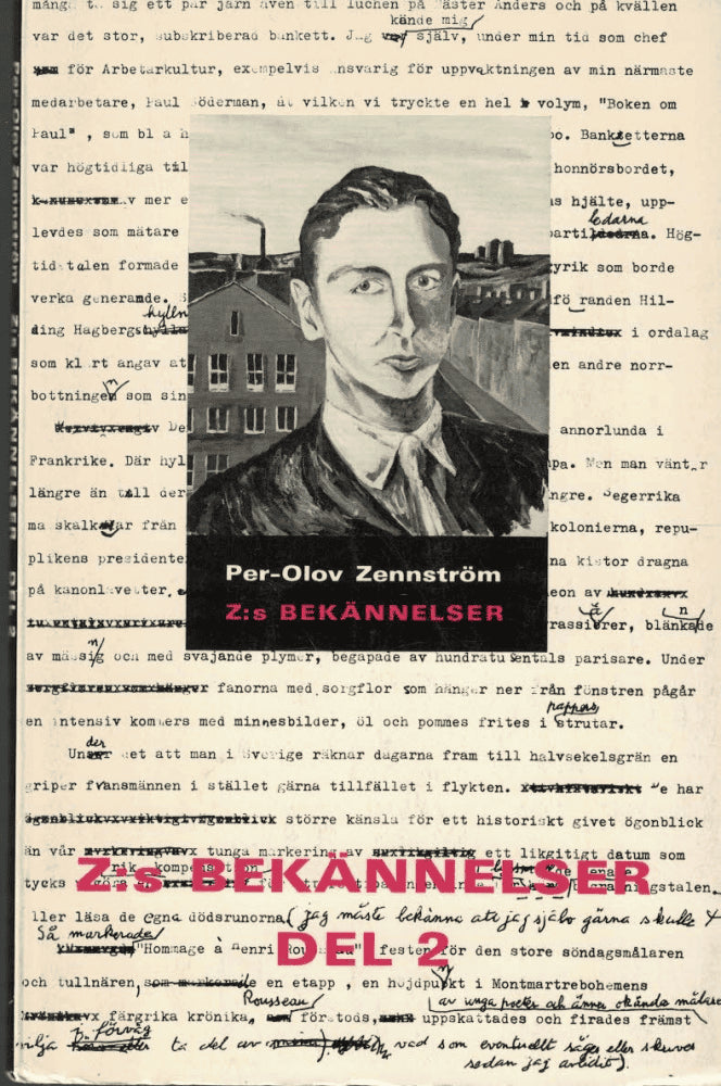 Per-Olov Zennström : Z:s bekännelser - del 2