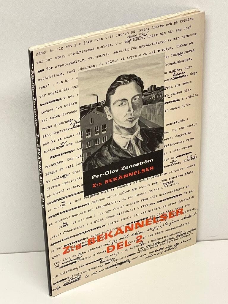 Per-Olov Zennström : Z:s bekännelser. [Del] 2