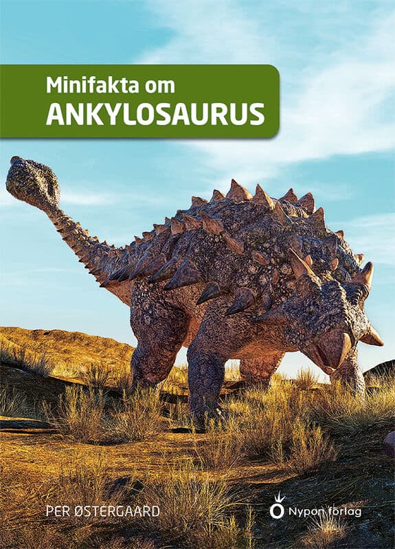 Per Østergaard : Minifakta om ankylosaurus