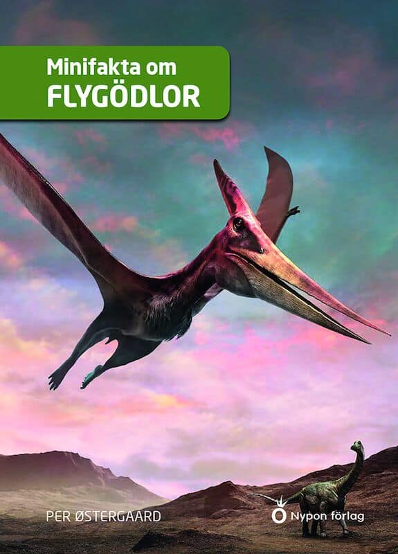 Per Østergaard : Minifakta om flygödlor