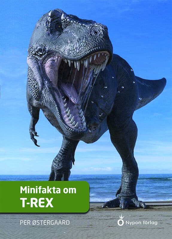 Per Østergaard : Minifakta om t-rex