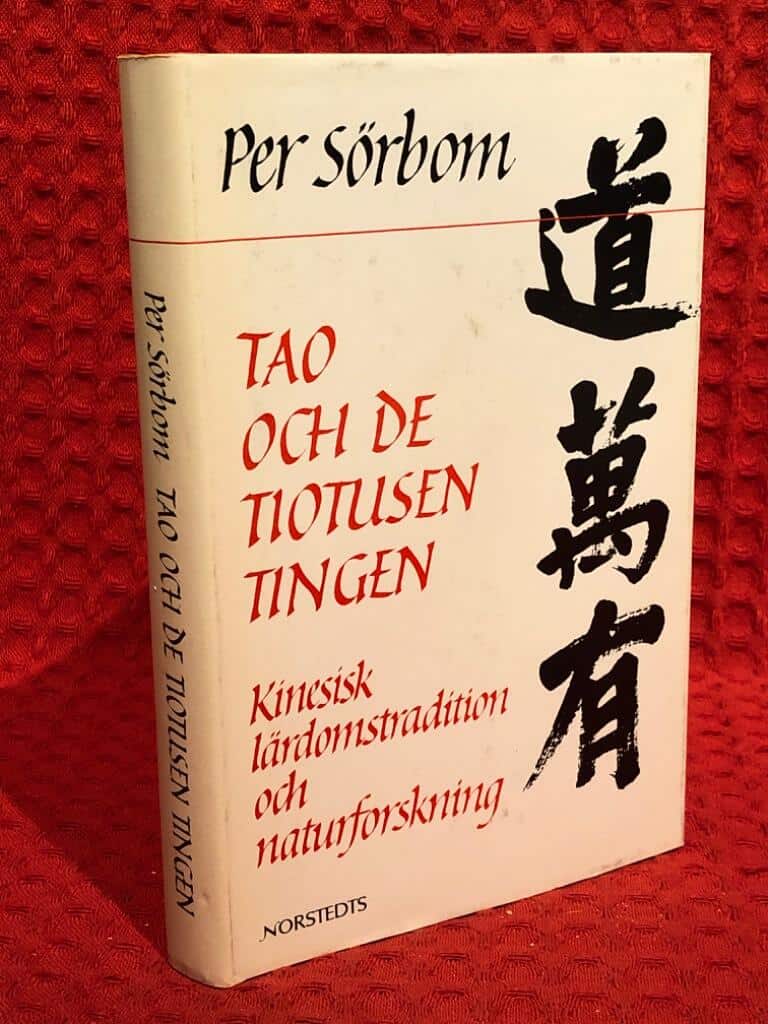 Per Sörbom : Tao och de tiotusen tingen