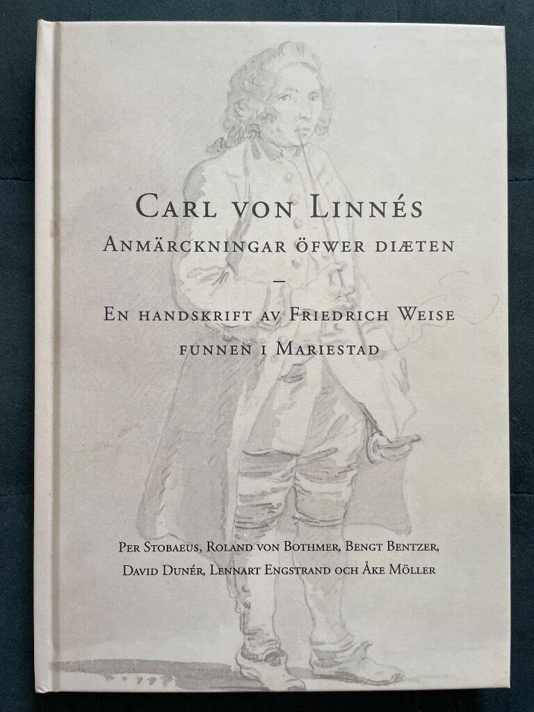 Per Stubaeus : Carl von Linnés anmärckningar öfwer diæten