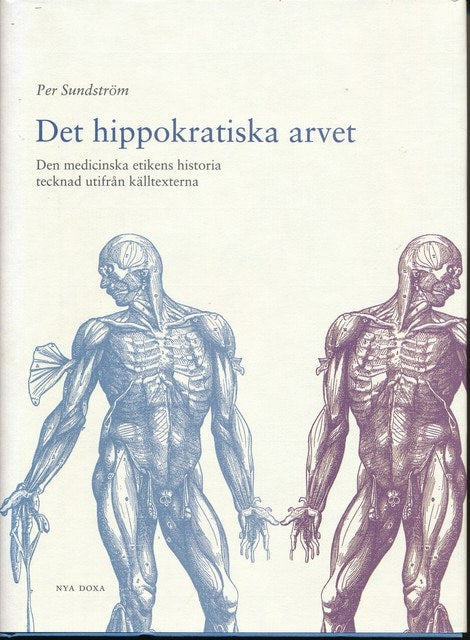 PER. SUNDSTRÖM : Det hippokratiska arvet