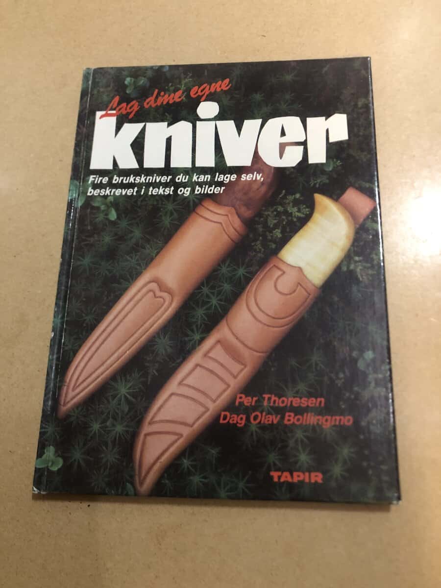 Per Thoresen : Lag dine egne kniver fire brukskniver du kan lage selv, beskrevet i tekst og bilder