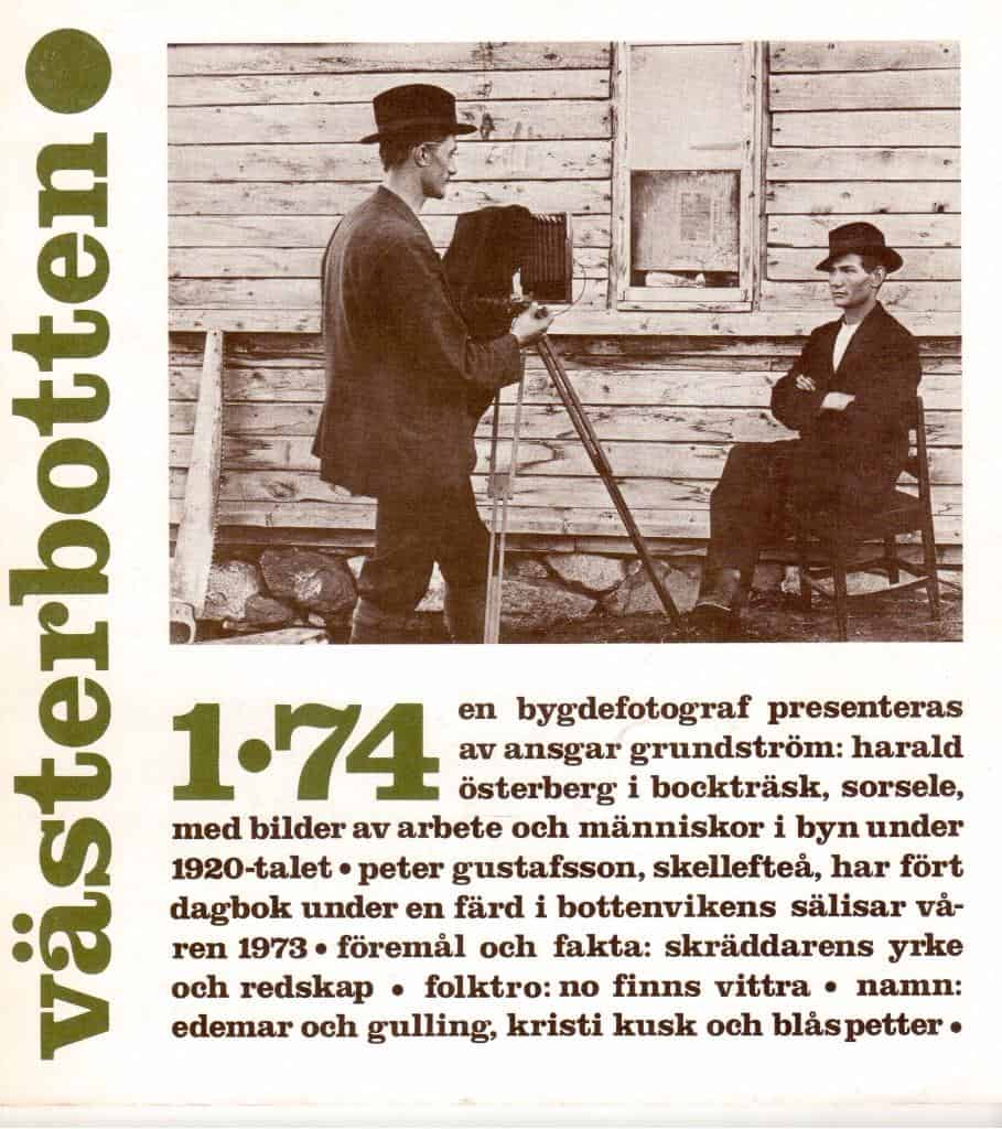Per-Uno Ågren : Västerbotten 1/74.  En bygdefotograf