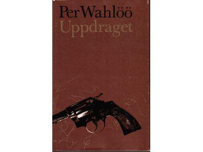 Per Wahlöö : Uppdraget