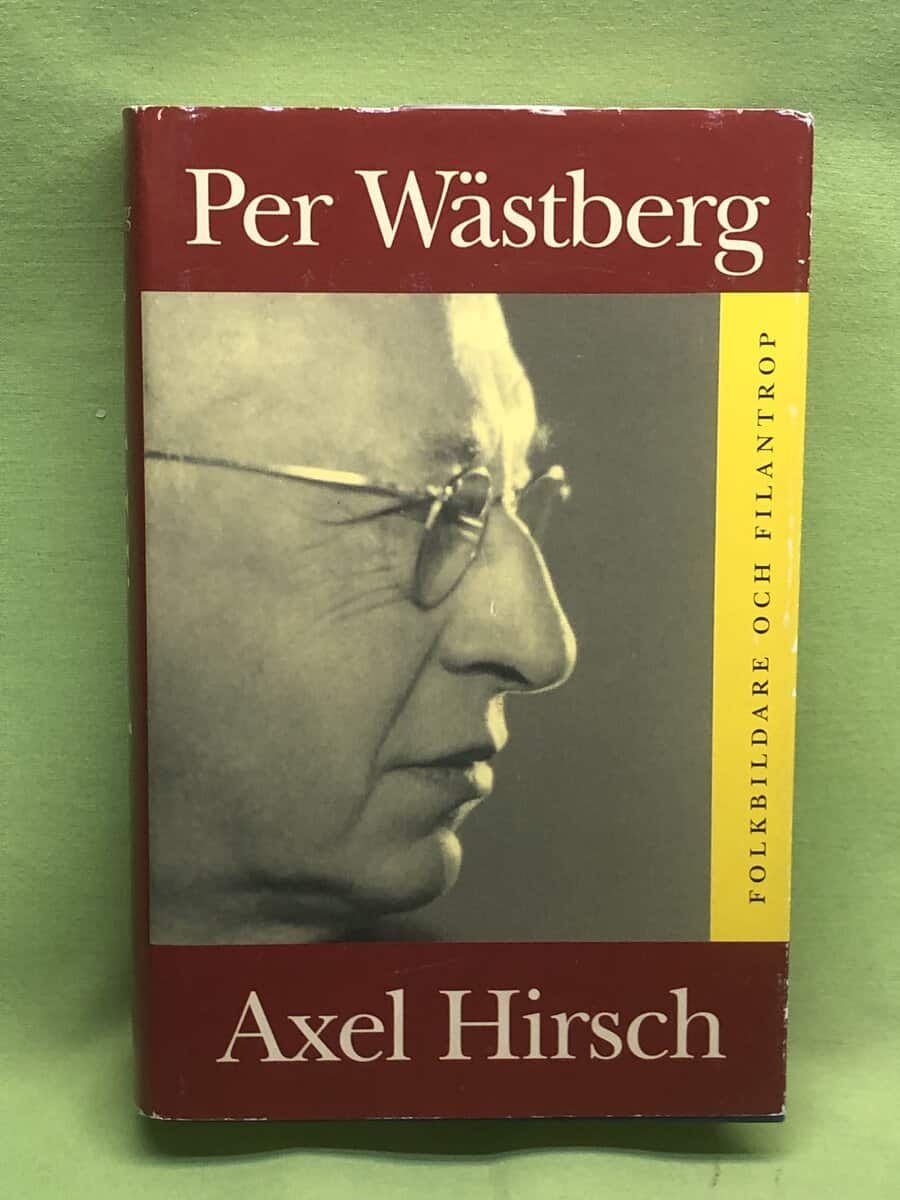 Per Wästberg : Axel Hirsch