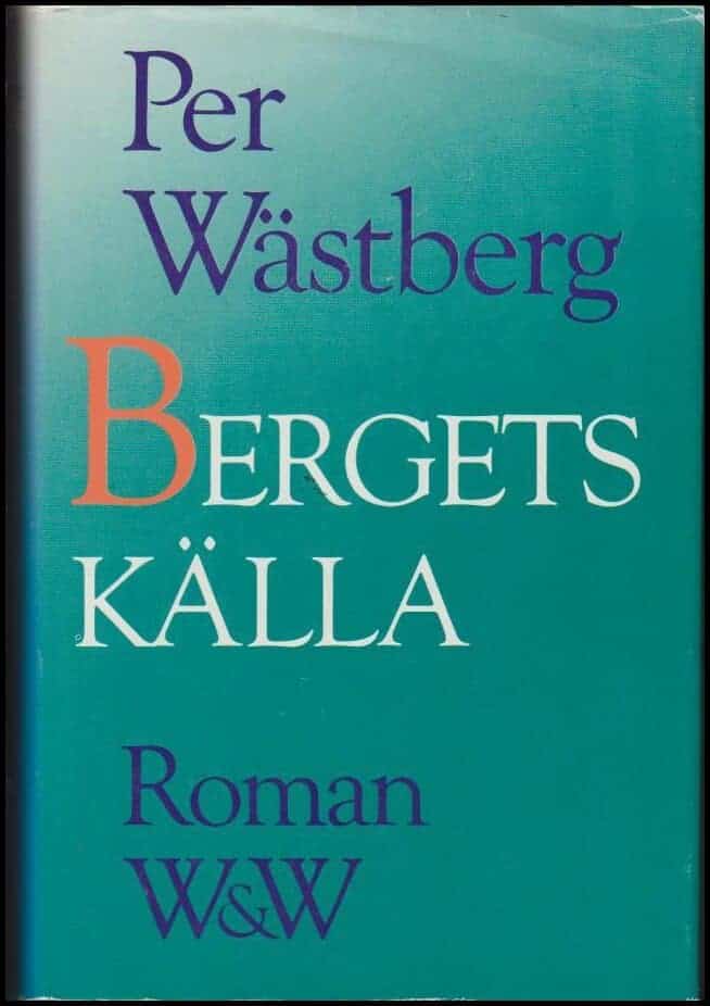 Per Wästberg : Bergets källa