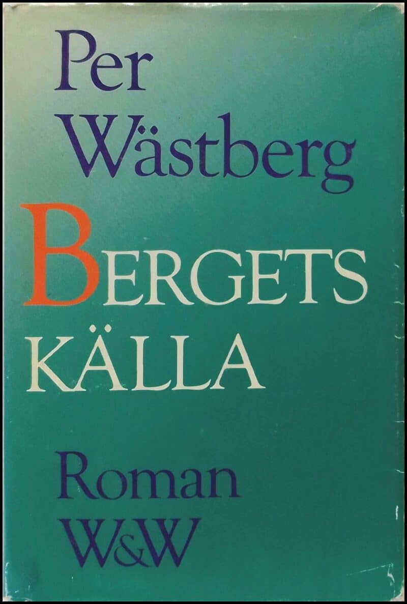 Per Wästberg : Bergets källa