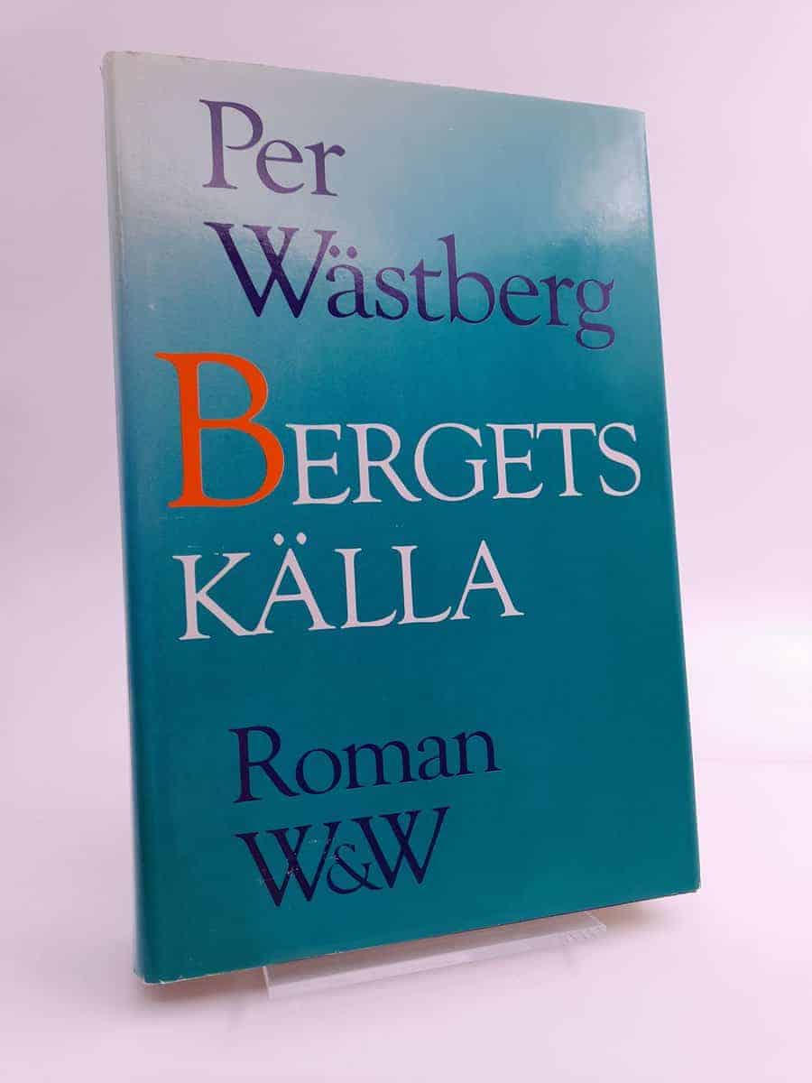 Per Wästberg : Bergets källa
