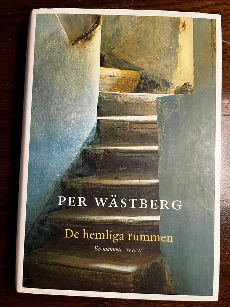 Per Wästberg : De hemliga rummen