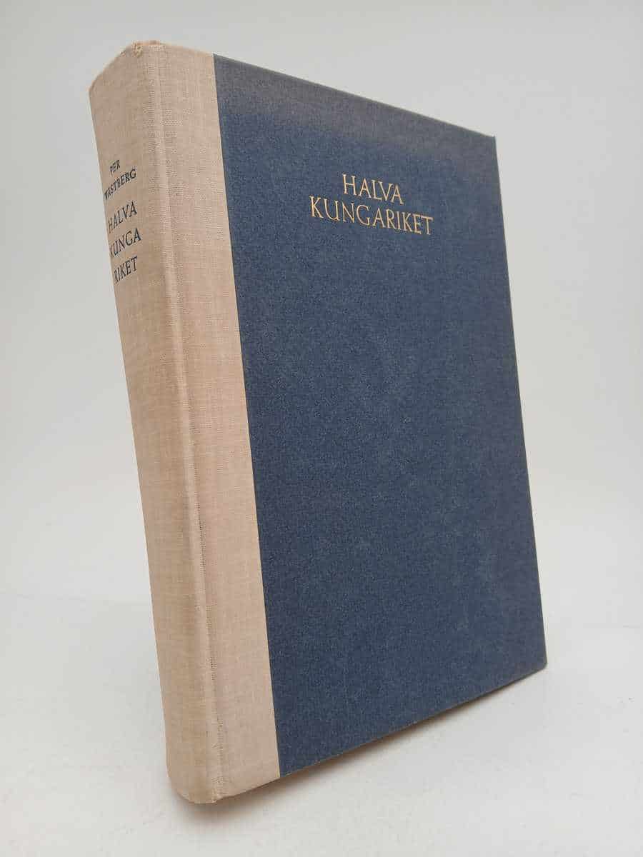 Per Wästberg : Halva kungariket