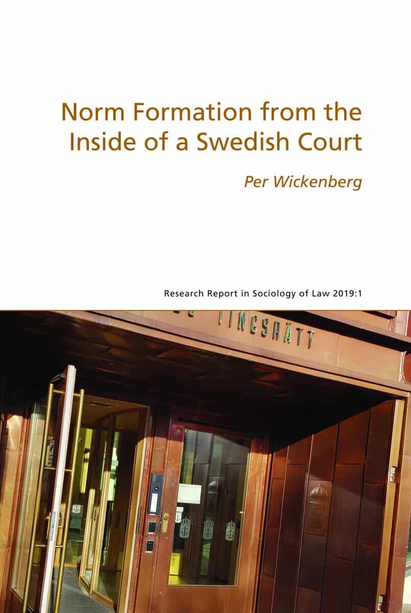 Per Wickenberg : Norm Formation from the Inside of a Swedish Court