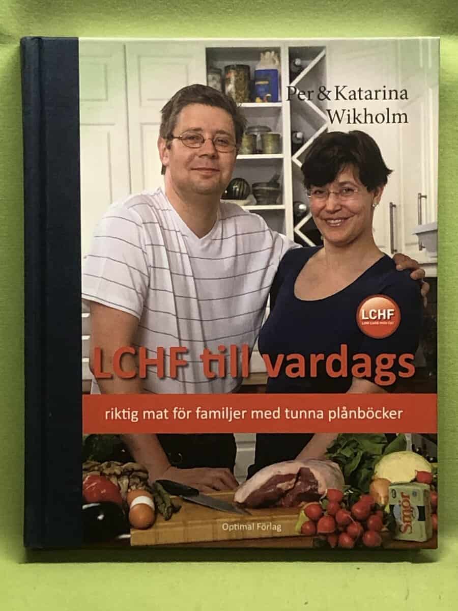 Per Wikholm : LCHF till vardags
