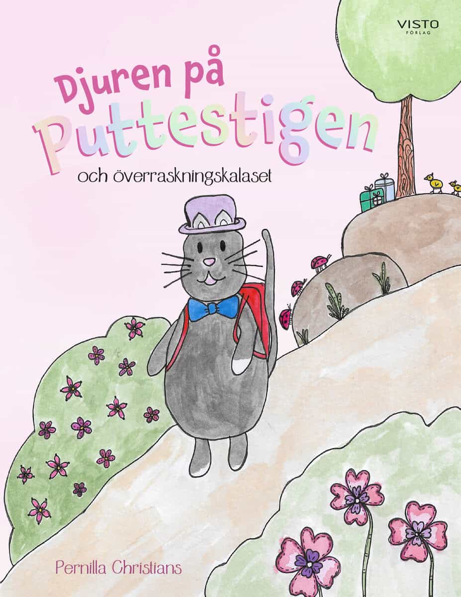 Pernilla Christians : Djuren på Puttestigen och överraskningskalaset